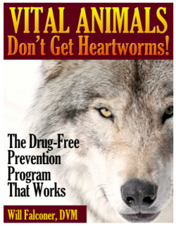 Vital Animals Don't Get Heartworms!